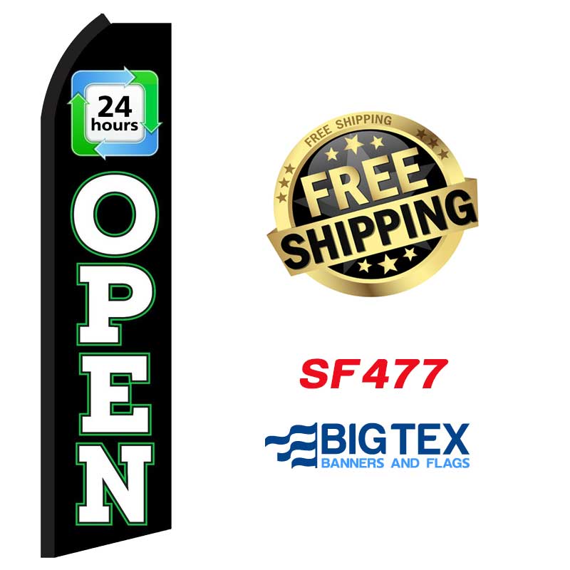 Open 24 Hours Swooper Flag SF477 Big Tex Banners And Flags