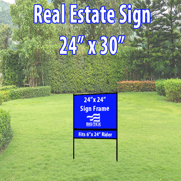 24x30 Real Estate Sign Big Tex Banners and Flags