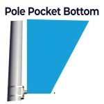 pole pocket bottom
