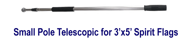 Small Telescopic poles for a 3x5 Spirit Flag